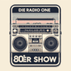 Die Radio ONE 80er Show